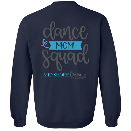 MSDA Dance Mom Crewneck Pullover Sweatshirt