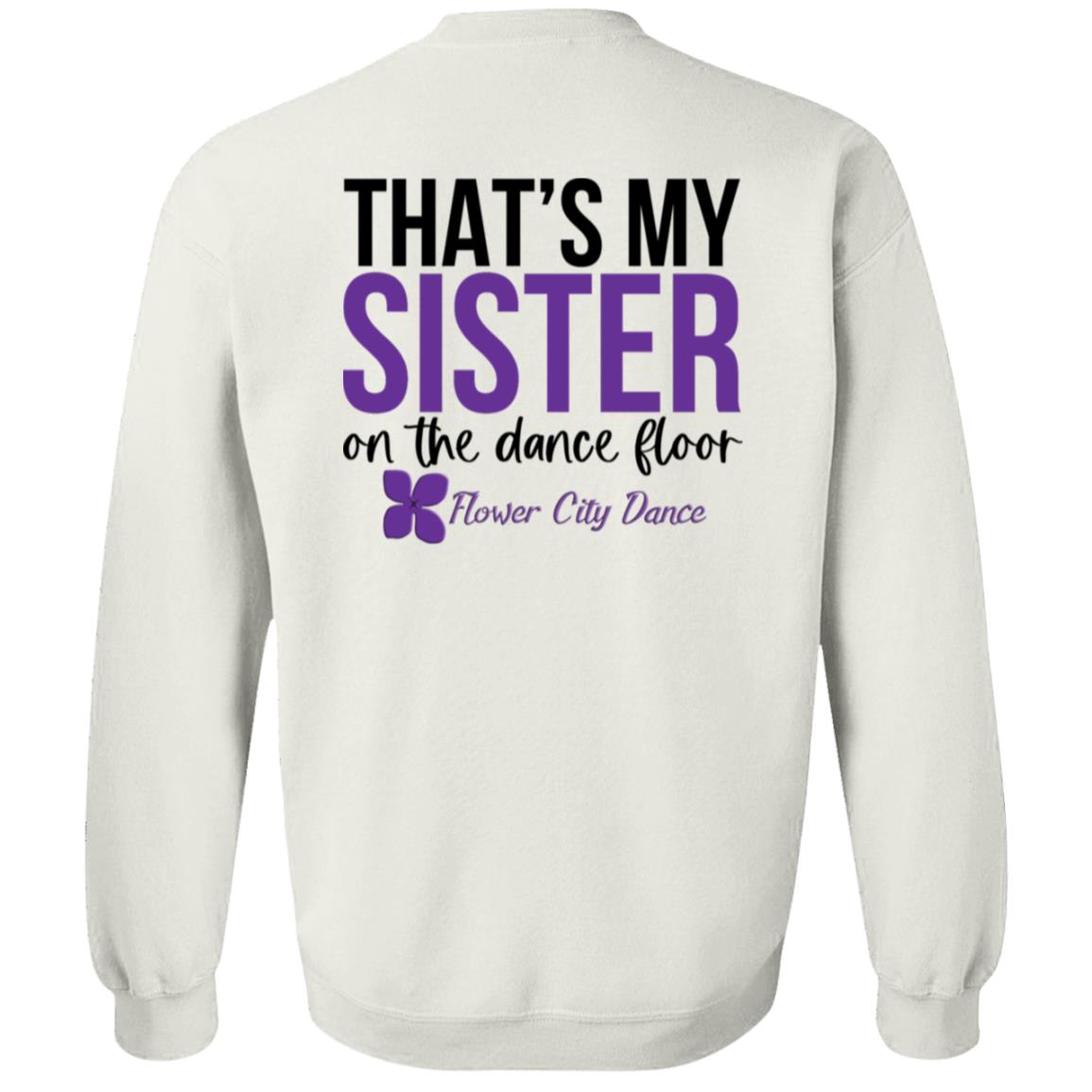 FCD Dance Sister Crewneck Pullover Sweatshirt