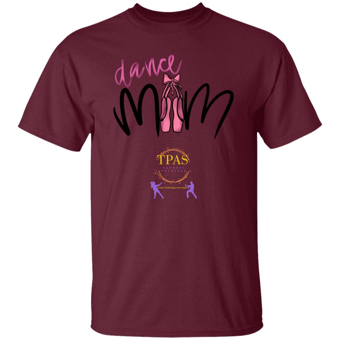 TPAS Dance Mom 100% Cotton T-Shirt